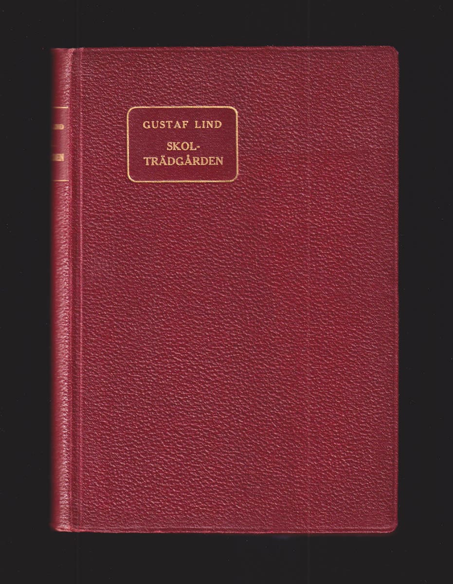 Gustaf Lind : Skolträdgården