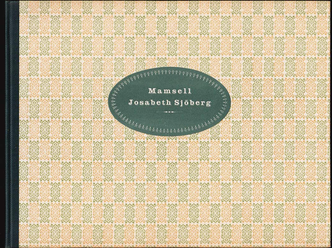 Gustaf Näsström : Mamsell Josabeth Sjöberg