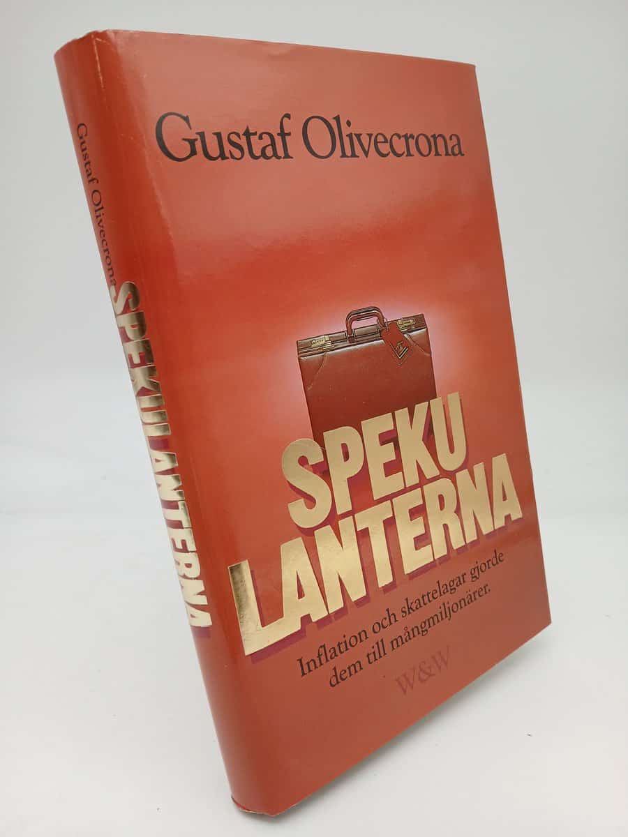 Gustaf Olivecrona : Spekulanterna