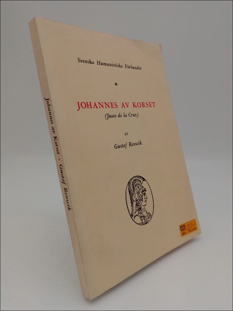 Gustaf Renwik : Johannes av Korset (Juan de la Cruz)