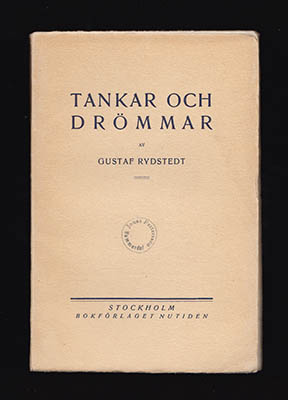Gustaf Rydstedt : Tankar och drömmar
