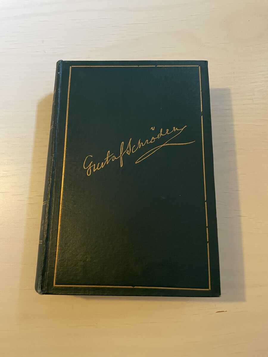 Gustaf Schröder : Gustaf Schröder samlade skrifter 20 - Mina jaktkamrater med hund och bössa