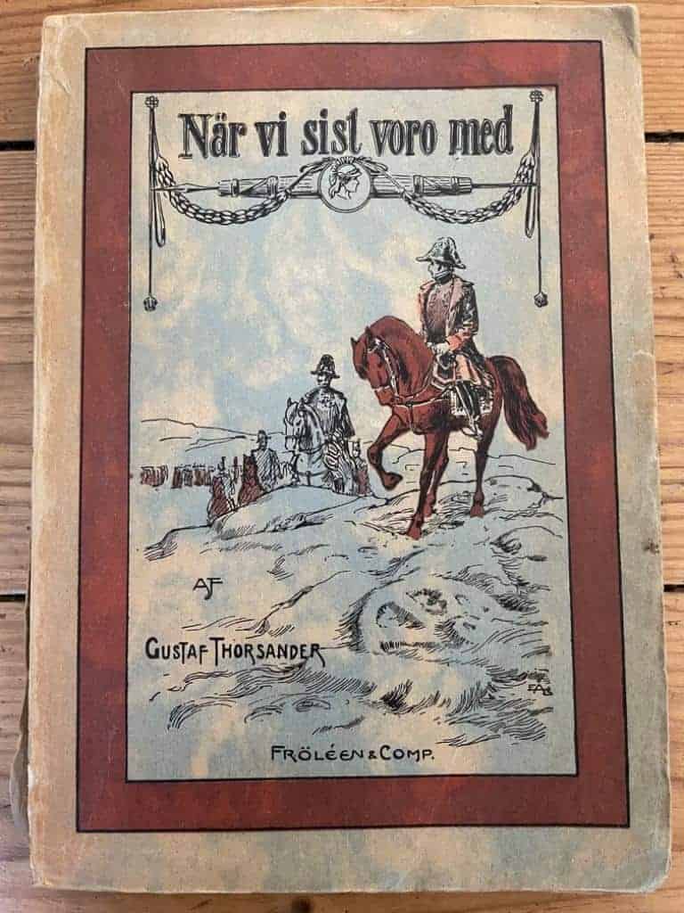 Gustaf Thorsander : När vi sist voro med