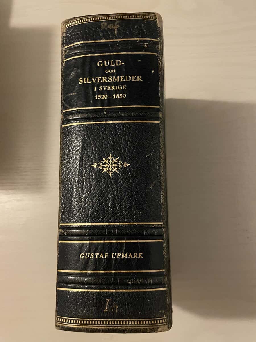 Gustaf Upmark : Guld- och silversmeder i Sverige 1520-1850