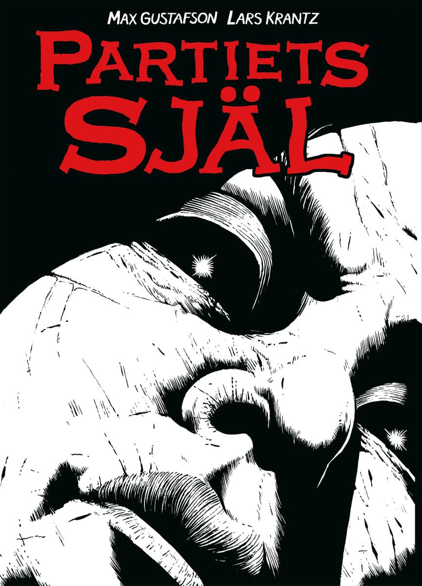 Gustafson, Max ; Krantz, Lars : Partiets själ