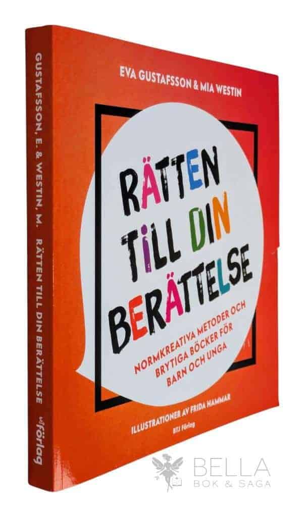 Gustafsson, Eva ; Mia Westin : Rätten till din berättelse