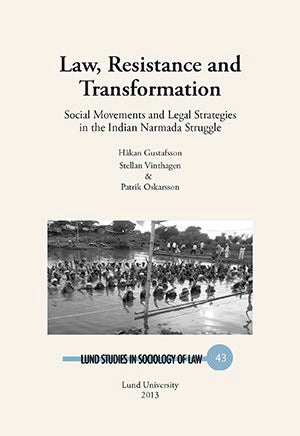 Gustafsson, Håkan ; Vinthagen, Stellan ; Oskarsson, Patrik : Law, resistance and transformation