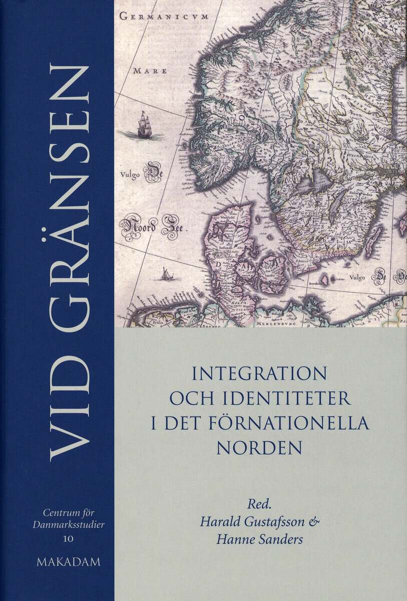 Gustafsson, Harald ; Sanders, Hanne [red.] : Vid gränsen