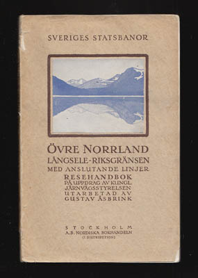 Gustav Åsbrink : Sveriges statsbanor