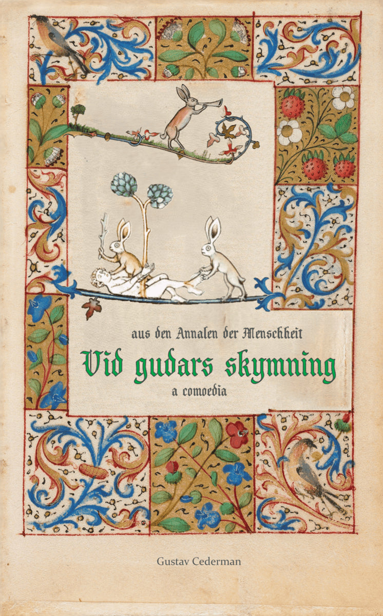Gustav Cederman : Vid gudars skymning