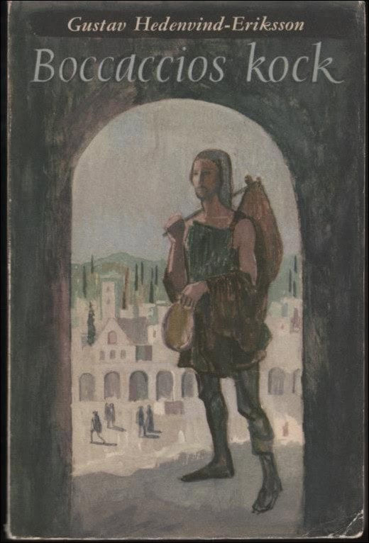 Gustav Hedenvind Eriksson : Boccaccios kock