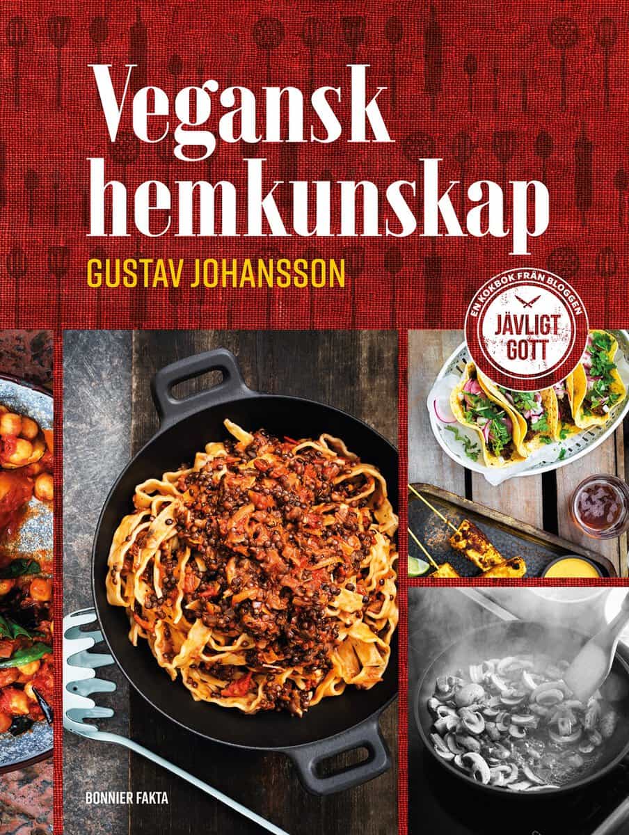 Gustav Johansson : Vegansk hemkunskap
