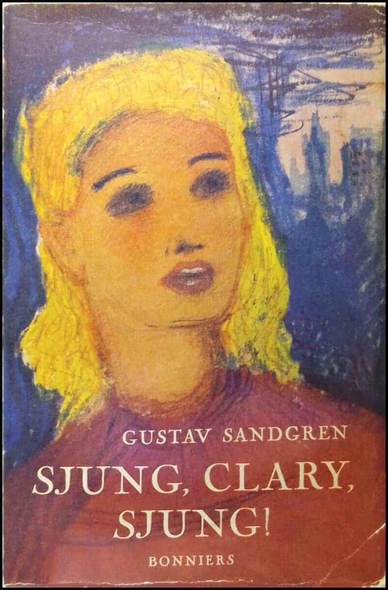 Gustav Sandgren : Sjung, Clary, sjung!