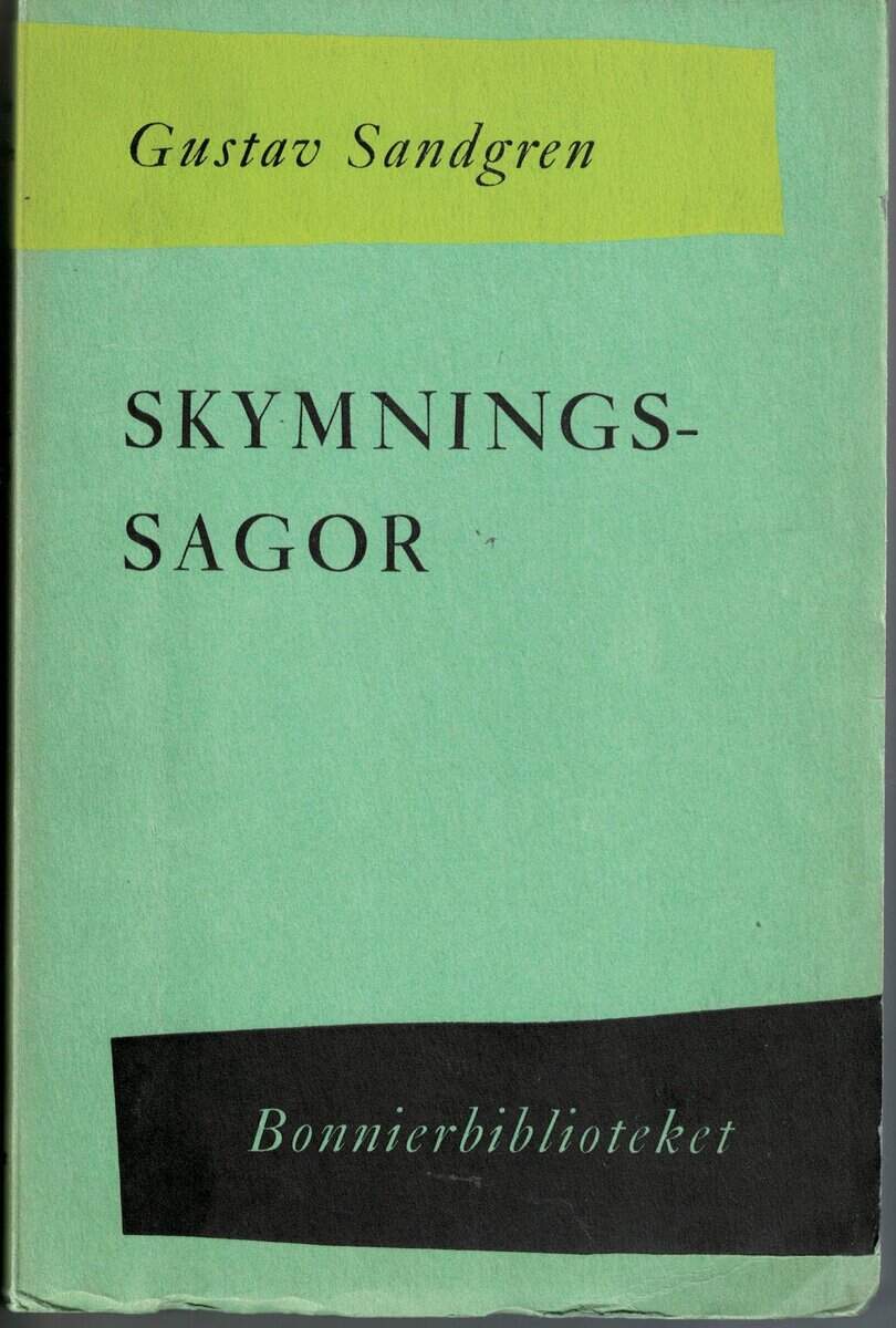 Gustav Sandgren : Skymningssagor I-II