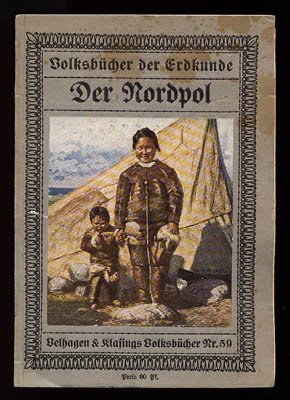 Gustav von Uhl : Der Nordpol. Mit 31 Abbildungen und einem farbigen Umschlagbild