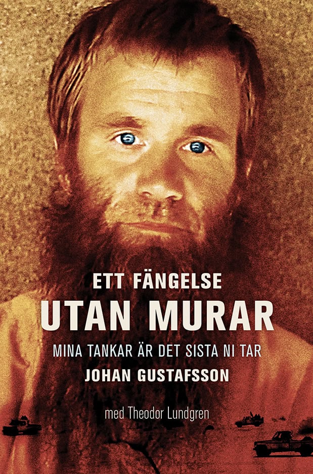 Gustavsson, Johan ; Lundgren, Theodor : Ett fängelse utan murar