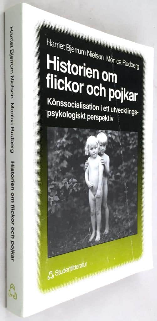 Guttorm Fløistad ; Knut Kjeldstadli ; David O'Gorman ; Inger Lindelöf ; Harriet Bjerrum Nielsen ; Monica Rudberg : Historien om flickor och pojkar