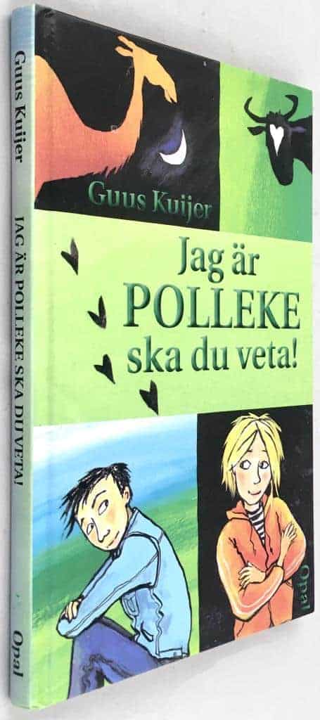 Guus Kuijer ; Alice Hoogstad : Jag är Polleke ska du veta