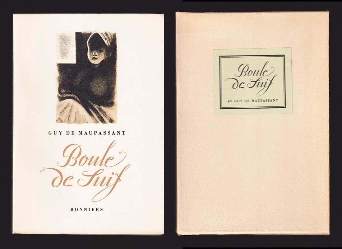 Guy de Maupassant : Boule de Suif. En novell