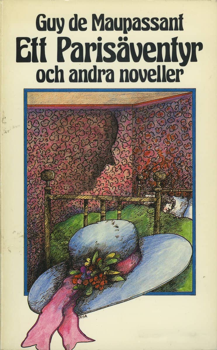 Guy de Maupassant : Ett Parisäventyr och andra noveller