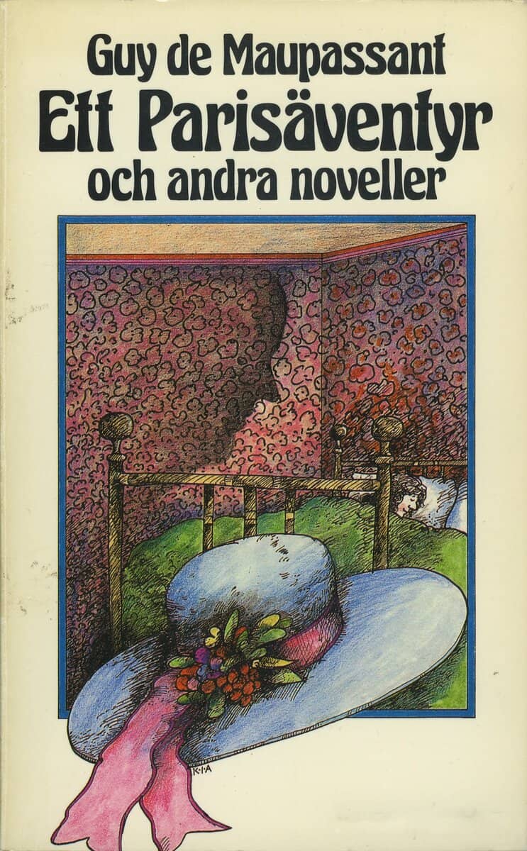 Guy de Maupassant : Ett Parisäventyr och andra noveller