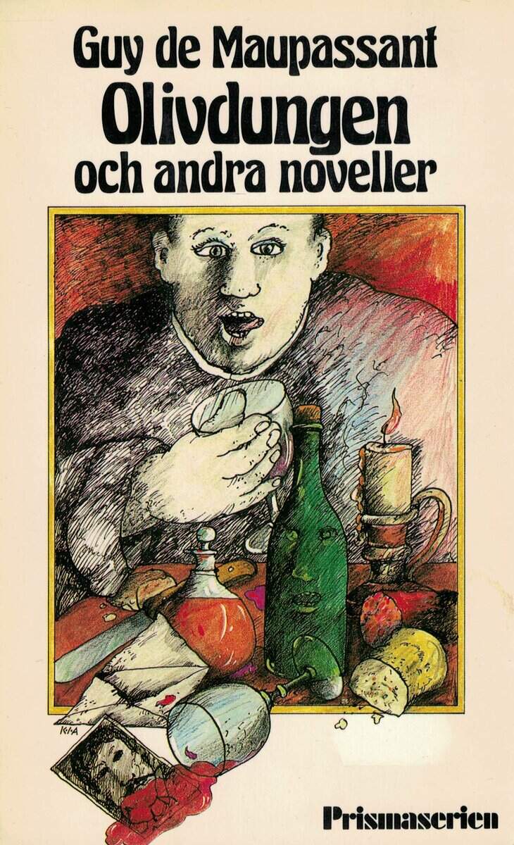 Guy de Maupassant : Olivdungen och andra noveller