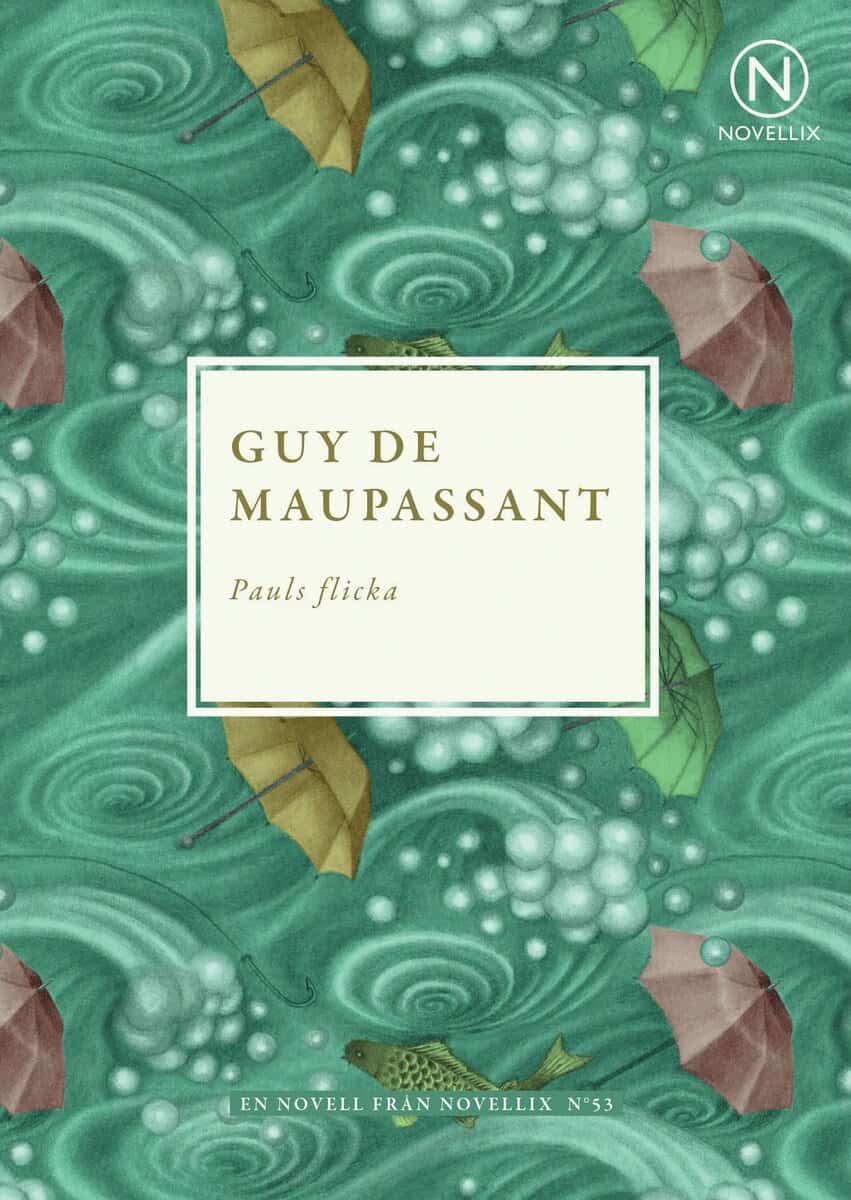 Guy de Maupassant : Pauls flicka