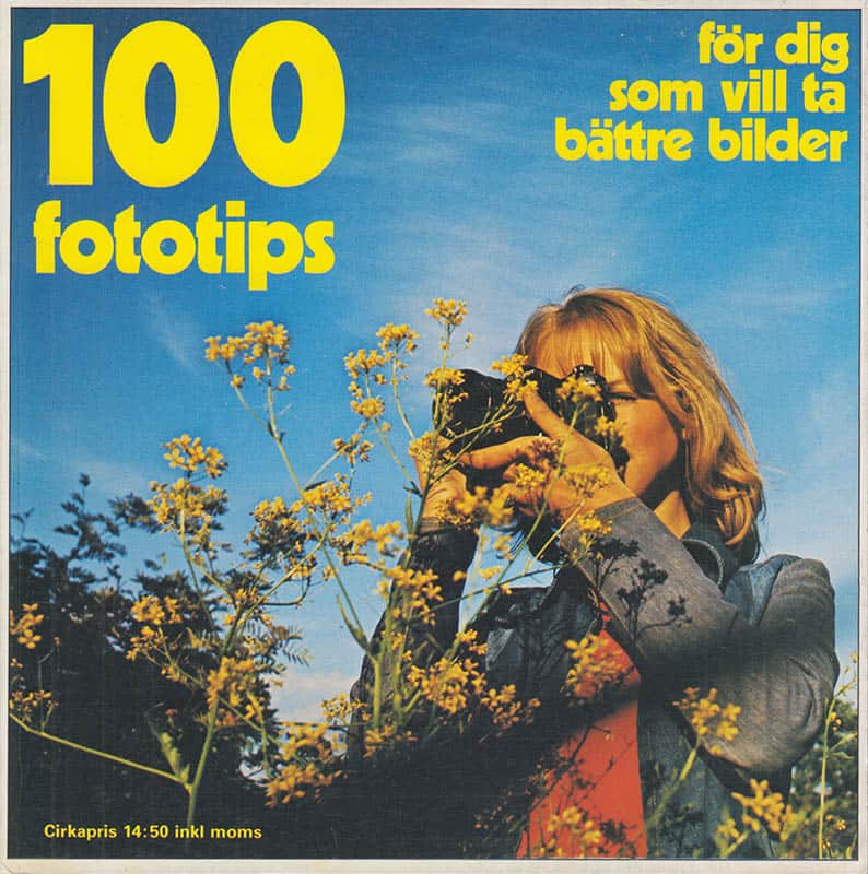 Guy Jamais : 100 fototips för dig som vill ta bättre bilder