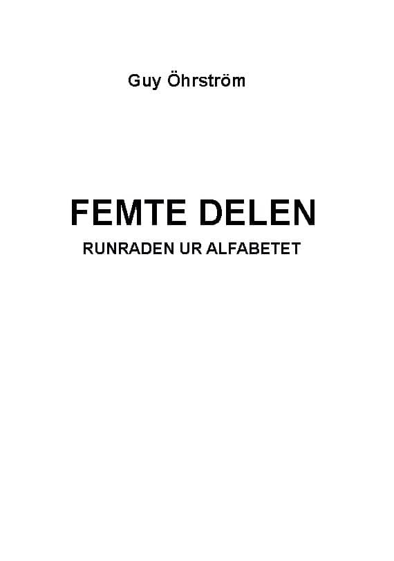 Guy Öhrström : Femte delen. Runraden ur alfabetet