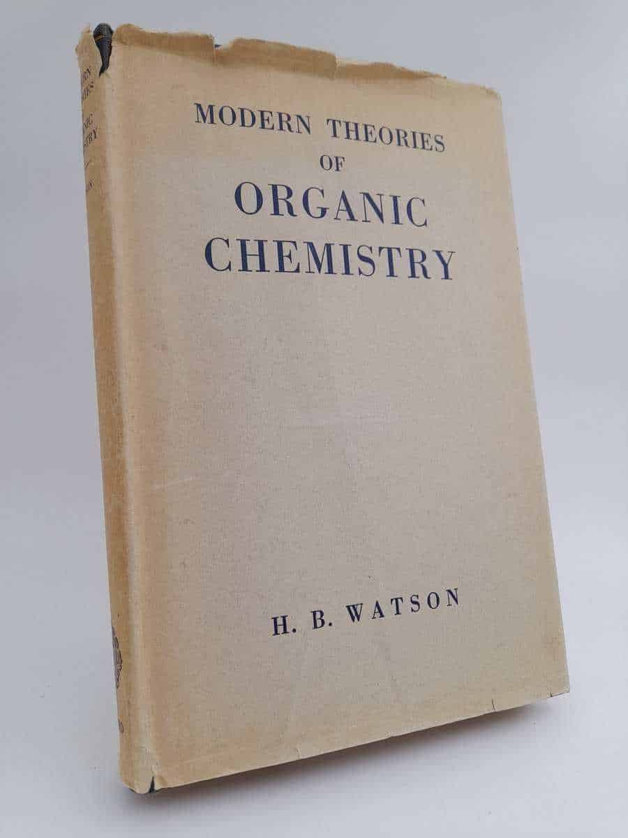 H. B. Watson : Modern Theories of Organic Chemistry