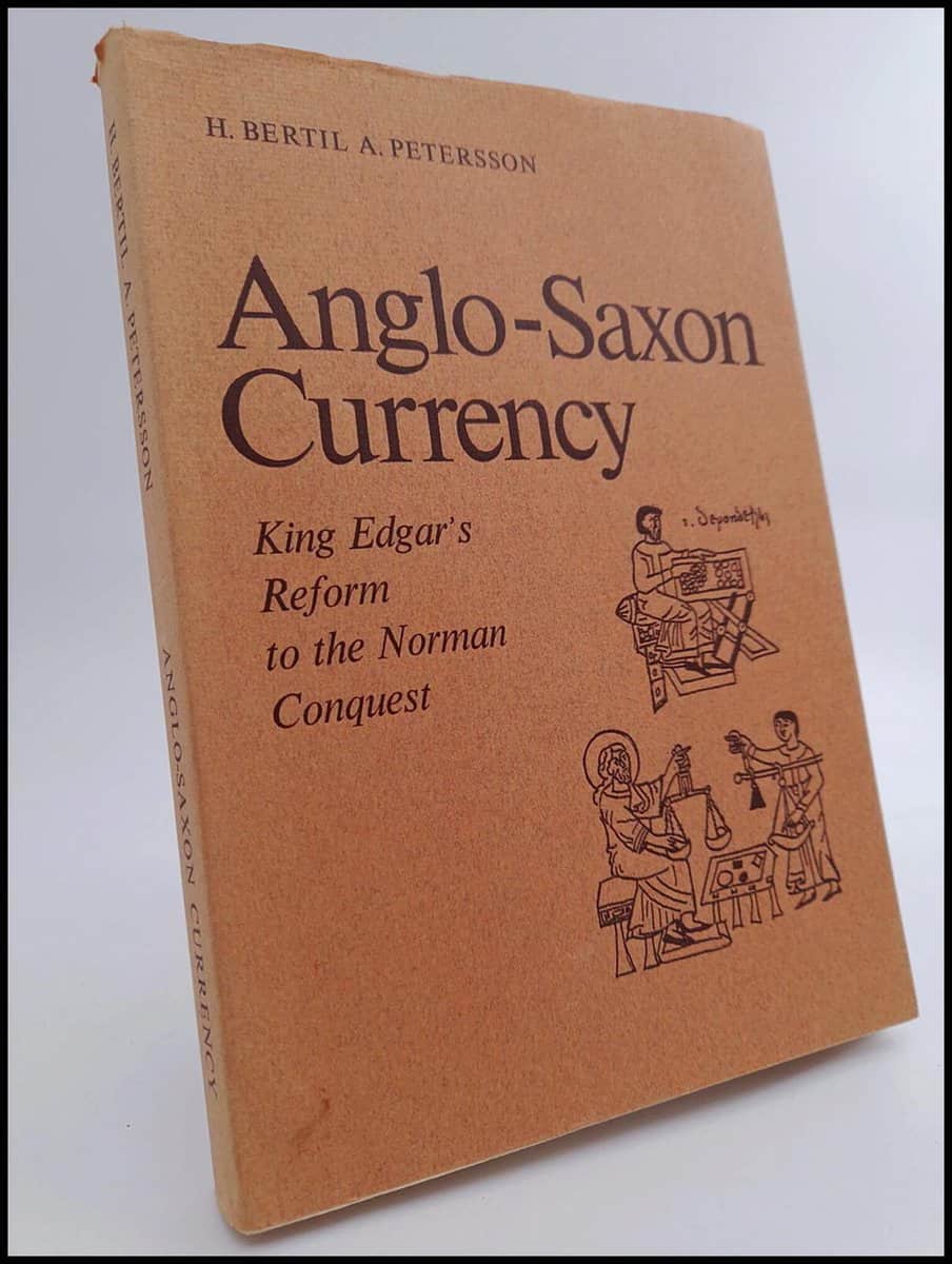 H. Bertil A. Peterson : Anglo-Saxon Currency