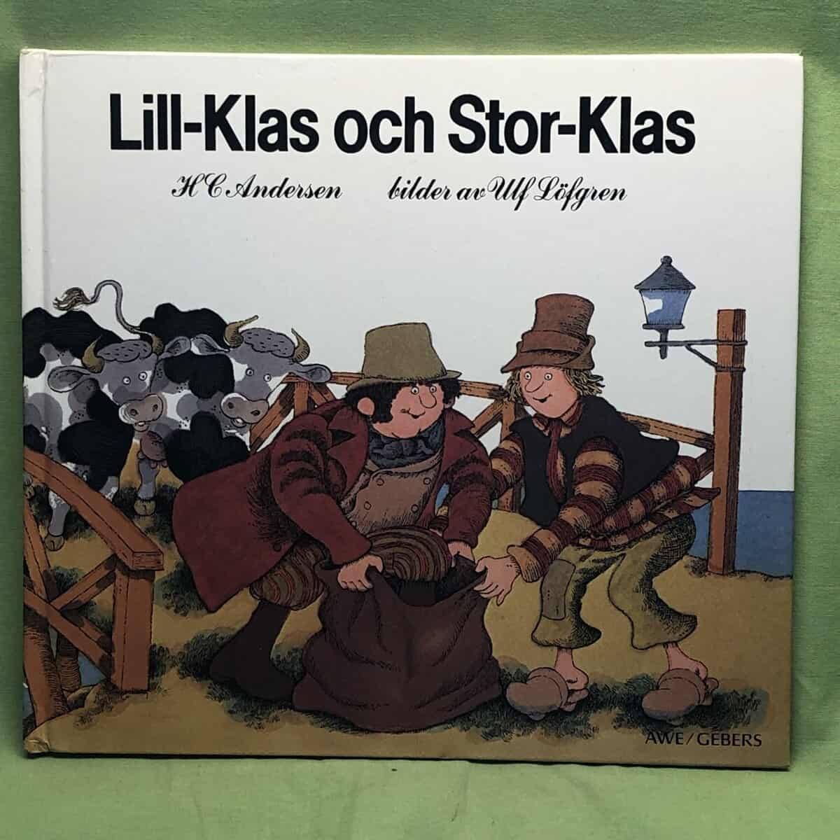 H. C. Andersen : Lill-Klas och Stor-Klas
