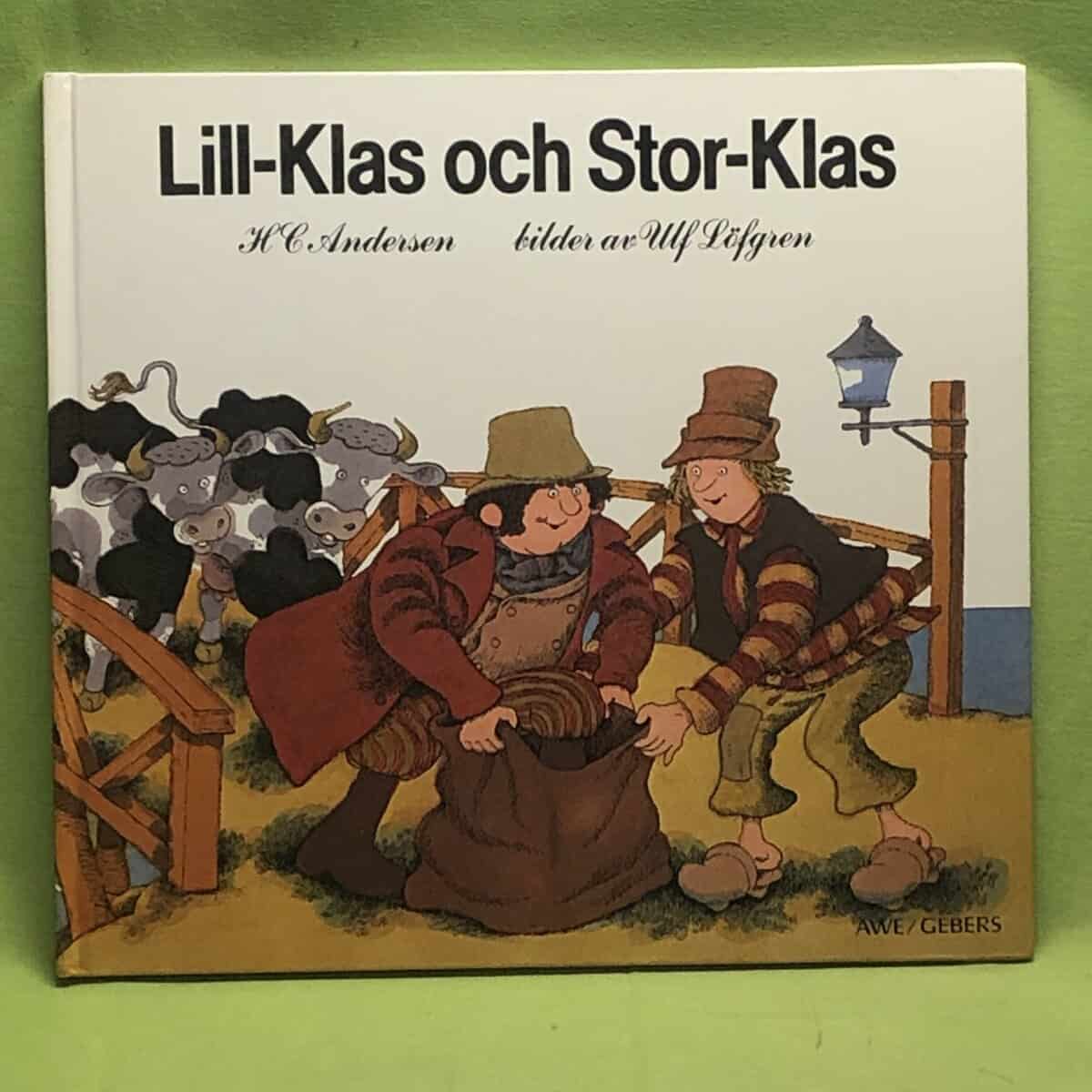 H. C. Andersen : Lill-Klas och Stor-Klas