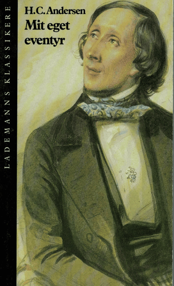 H. C. Andersen : Mit eget eventyr