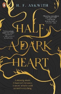 H. F. Askwith : Half a Dark Heart