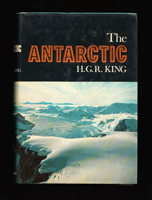 H. G. R. King : The Antarctic