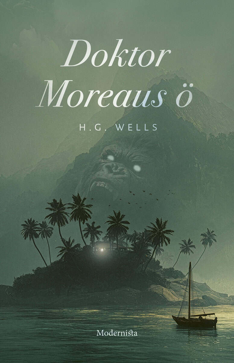 H. G. Wells : Doktor Moreaus ö