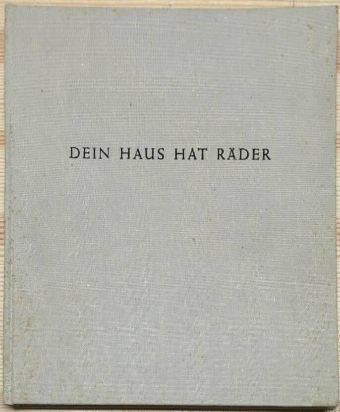 H Hauser : Dein haus hat räder