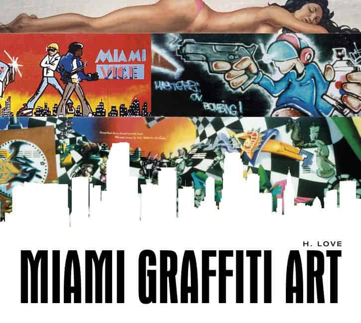 H. Love : Miami graffiti art