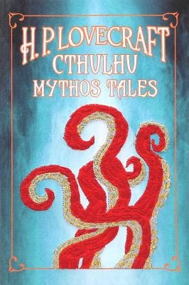 H. P. Lovecraft : H. P. Lovecraft Cthulhu Mythos Tales