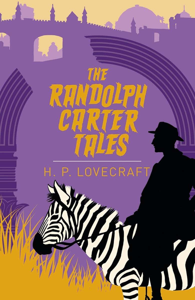 H. P. Lovecraft : Randolph Carter Tales