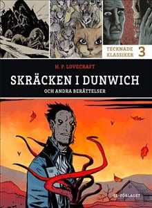 H. P. Lovecraft : Skräcken i Dunwich och andra berättelser