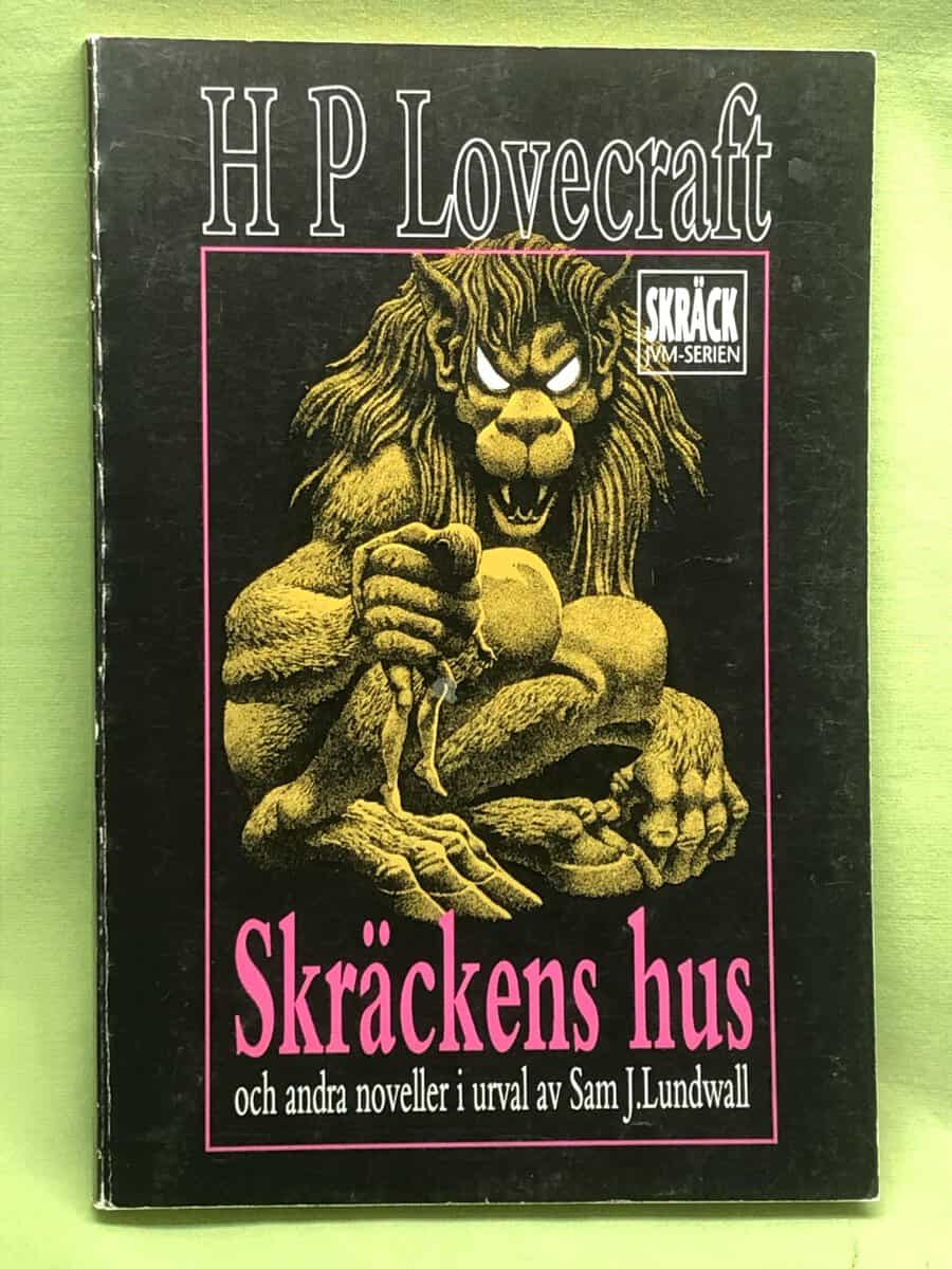 H. P. Lovecraft : Skräckens hus och andra noveller