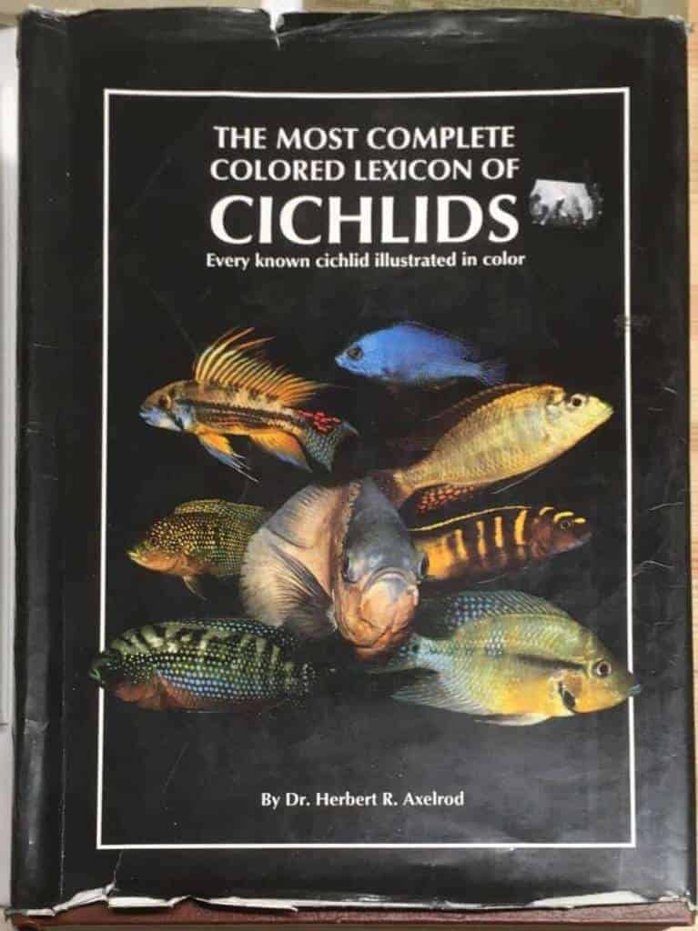 H R Axelrod : Most Complete Colored Lexicon of Cichlids, The