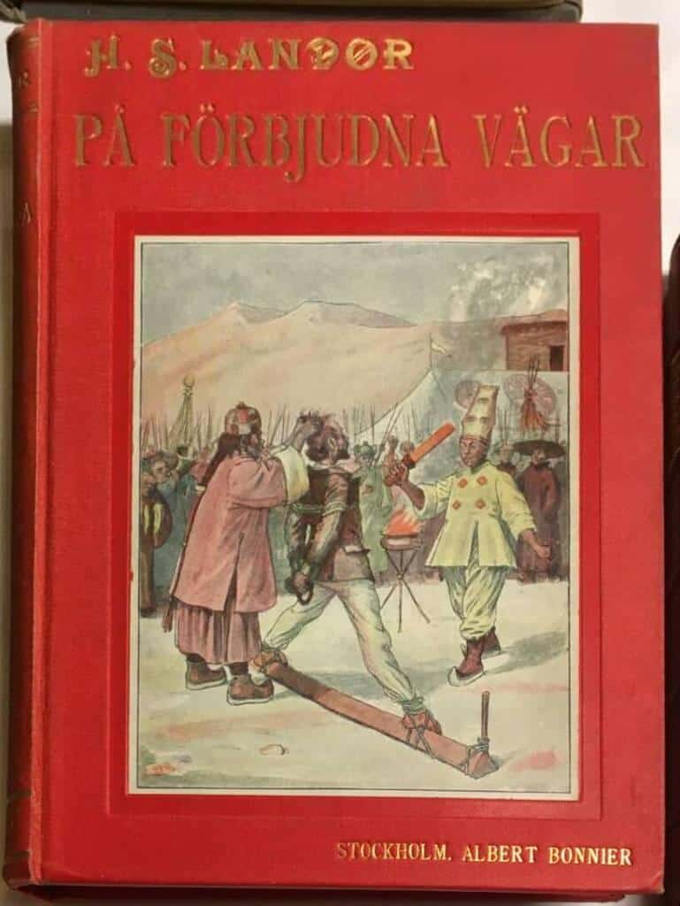 H S Landor : På förbjudna vägar. Resor och äfventyr i Tibet