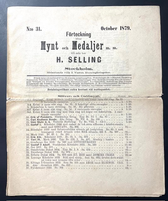 H. Sellin : Förteckning öfver mynt och medaljer m. m. Till salu hos H. Selling i Stockholm, Söderlunds villa å Vestra Humlegårdsgatan.