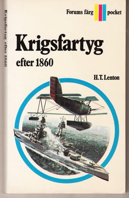 H. T Lenton : Krigsfartyg efter 1860