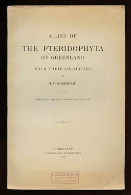 H. V. Rosendahl : A list of the Pteridophyta of Greenland. With their Localities