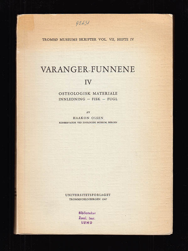Haakon Olsen : Varanger-funnene. Del IV (av IV). Osteologisk materiale. Innledning, fisk, fugl