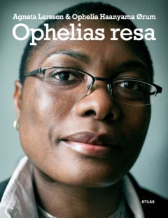 Haanyama, Ophelia ; Larsson, Agneta : Ophelias resa